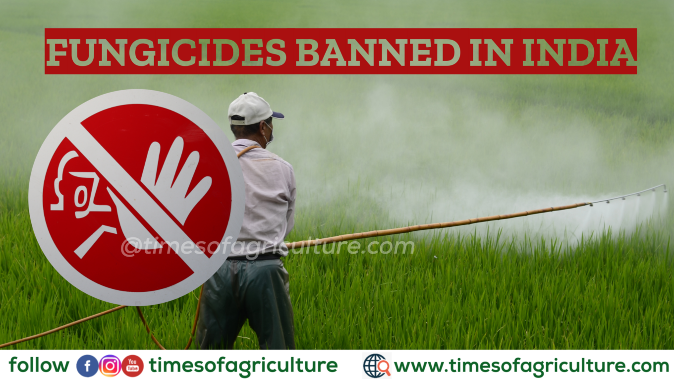 FUNGICIDES BANNED IN INDIA