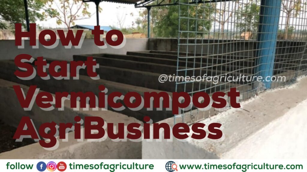 How to Start Business TIMES OF AGRICULTURE