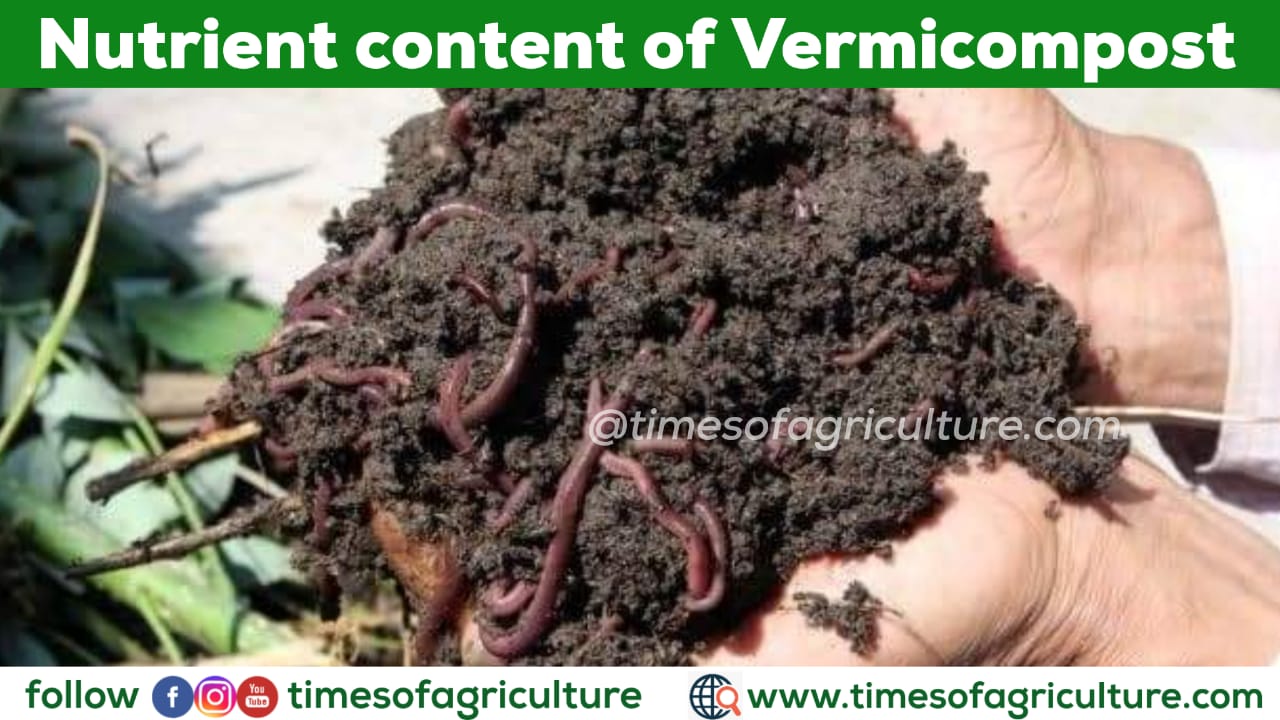 NUTRIENT CONTENT OF VERMICOMPOST